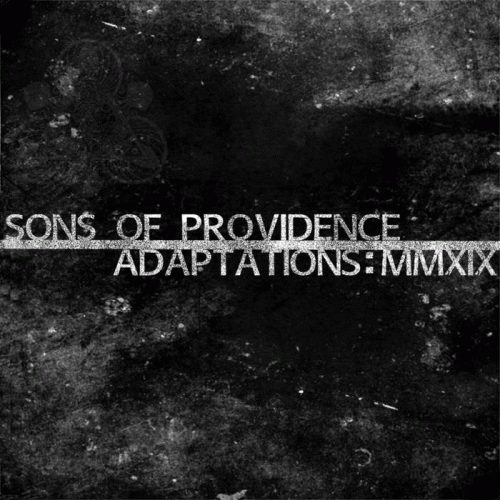 Sons Of Providence : Adaptations​:​MMXIX